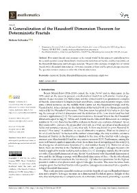 A Generalization of the Hausdorff Dimension Theorem for Deterministic Fractals