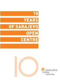 10 Years of Sarajevo Open Centre