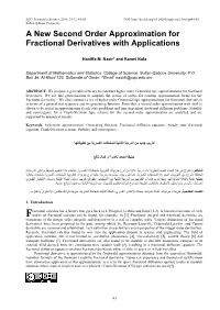 A New Second Order Approximation for Fractional Derivatives with Applications