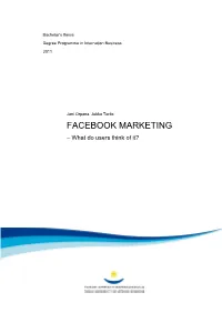 FACEBOOK MARKETING – What Do Users Think of It?