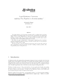 Least-Resistance Consensus: Applying Via Negativa to Decision-Making ∗