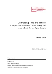 Connecting Time and Timbre Computational Methods for Generative Rhythmic Loops Insymbolic and Signal Domainspdfauthor