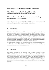Evaluation, Testing and Assessment