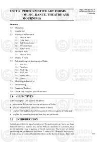 Unit 3 Performative Art Forms (Music, Dance, Theatre And
