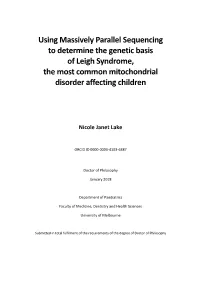 Using Massively Parallel Sequencing to Determine the Genetic Basis of Leigh Syndrome, the Most Common Mitochondrial Disorder Affecting Children