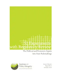 52 Experiments with Regulatory Review the Political and Economic Inputs Into State Rulemakings