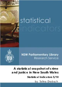 A Statistical Snapshot of Crime and Justice in New South Wales Statistical Indicators 5/10 by Talina Drabsch