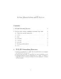 System Administration and IP Services