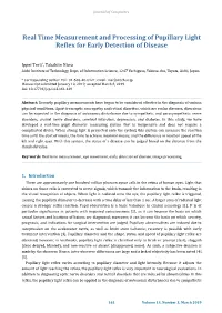 Real Time Measurement and Processing of Pupillary Light Reflex for Early Detection of Disease