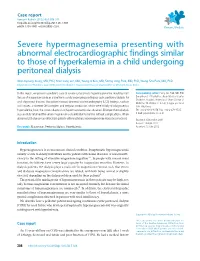 Severe Hypermagnesemia Presenting with Abnormal Electrocardiographic Findings Similar to Those of Hyperkalemia in a Child Undergoing Peritoneal Dialysis