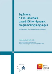 Squimera : a Live, Smalltalk-Based IDE for Dynamic Programming Languages