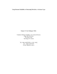 Using Dynmaic Reliability in Estimating Mortality at Advanced
