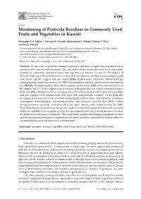 Monitoring of Pesticide Residues in Commonly Used Fruits and Vegetables in Kuwait