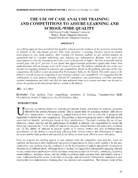 THE USE of CASE ANALYSIS TRAINING and COMPETITIONS to ASSURE LEARNING and SCHOOL-WIDE QUALITY Sid Howard Credle, Hampton University Ruby L
