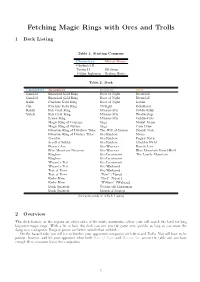 Fetching Magic Rings with Orcs and Trolls