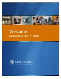 Global MBA Class of 2020 Credit and Course Structure: 2-Year Program Quantitative Skills Boot Camp Orientation – Week Prior to Fall Semester