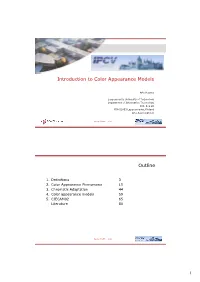 Introduction to Color Appearance Models Outline