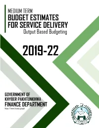 MEDIUM TERM BUDGET ESTIMATES for SERVICE DELIVERY Output Based Budgeting 2019-22