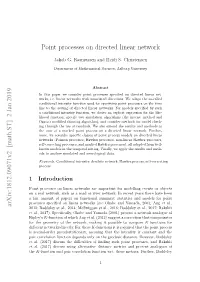 Point Processes on Directed Linear Network Arxiv:1812.09071V2 [Math