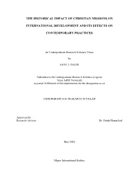 The Historical Impact of Christian Missions on International Development and Its Effects on Contemporary Practices