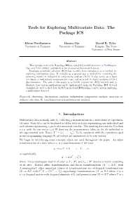 Tools for Exploring Multivariate Data: the Package ICS