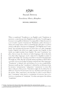 Beyond, Between Translation, Ghosts, Metaphors