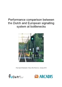 Performance Comparison Between the Dutch and European Signalling System at Bottlenecks