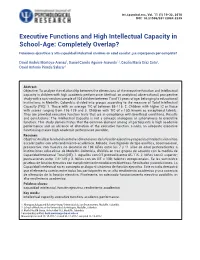 Executive Functions and High Intellectual Capacity in School-Age: Completely Overlap?