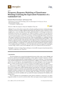 Frequency Response Modeling of Transformer Windings Utilizing the Equivalent Parameters of a Laminated Core