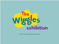 The Wiggles Exhibition – Objects from the Powerhouse Collection