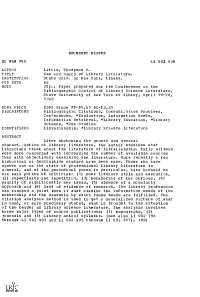 Use and Users of Library Literature. INSTITUTION State Univ