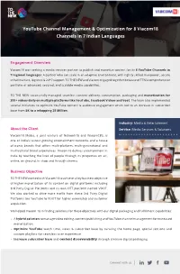 Youtube Channel Management & Optimization for 8 Viacom18 Channels in 7 Indian Languages