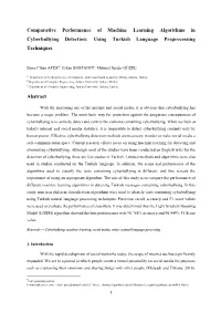 Comparative Performance of Machine Learning Algorithms in Cyberbullying Detection: Using Turkish Language Preprocessing Techniques