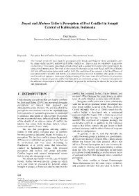 Dayak and Madura Tribe's Perception of Post Conflict in Sampit Central Of