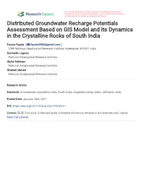 Distributed Groundwater Recharge Potentials Assessment Based on GIS Model and Its Dynamics in the Crystalline Rocks of South India