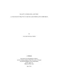 Duality, Symbolism, and Time: a Convergent Practice in Butoh and Surrealist Expression