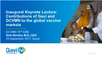 Inaugural Keynote Lecture: Contributions of Gavi and DCVMN to the Global Vaccine Markets