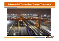Intermodal Yesterday, Today, Tomorrow