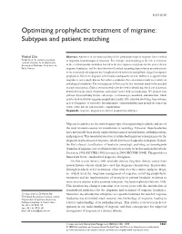 Optimizing Prophylactic Treatment of Migraine: Subtypes and Patient Matching