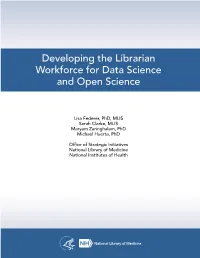 Developing the Librarian Workforce for Data Science and Open Science
