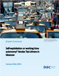 Self-Exploitation Or Working Time Autonomy? Yandex Taxi Drivers in Moscow