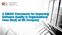 A DMAIC Framework for Improving Software Quality in Organizations: Case Study at RK Company Team Composition