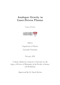 Analogue Gravity in Laser-Driven Plasma