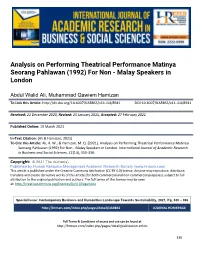 Analysis on Performing Theatrical Performance Matinya Seorang Pahlawan (1992) for Non - Malay Speakers in London