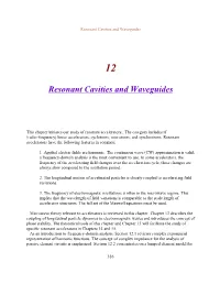 Resonant Cavities and Waveguides