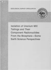 Tailings and Their Component Radionuclides from the Biosphere-Some Earth Science Perspectives