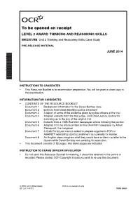 To Be Opened on Receipt LEVEL 2 AWARD THINKING and REASONING SKILLS B902/01/RB Unit 2 Thinking and Reasoning Skills Case Study