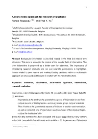 A Multi-Metric Approach for Research Evaluations Ronald Rousseau 1,2,3 * and Fred Y