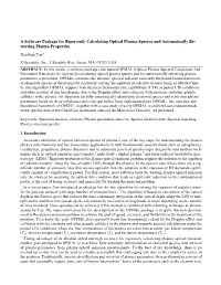 A Software Package for Rigorously Calculating Optical Plasma Spectra and Automatically Re- Trieving Plasma Properties