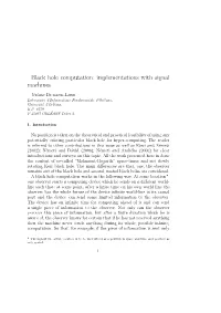 Black Hole Computation: Implementations with Signal Machines